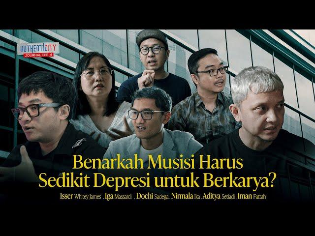 Authenticity Journal Vol. 8 - Kenapa Banyak Musisi Rentan Depresi?