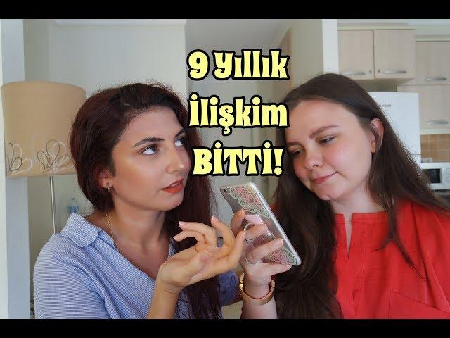 9 Yıllık İlişkim Bitti!! Yeni Bir Başlangıç || Buse Çakan