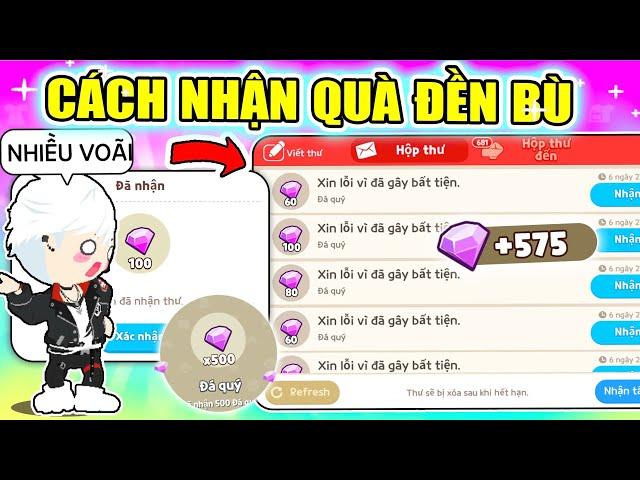 Play Together | Mình Xỉu Vì Nhận Quà Đền Bù Kim Cương Khổng Lồ Toàn Sever