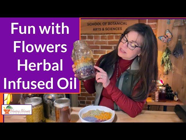 Fun with Flowers Herbal Infused Oil
