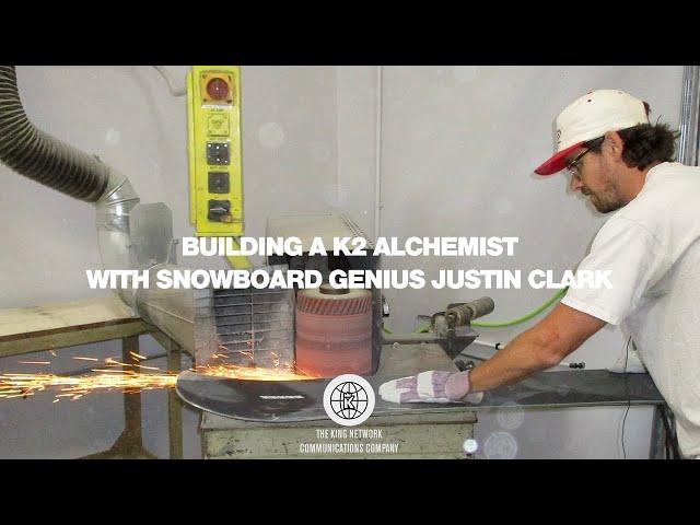 Building a K2 Alchemist With Snowboard Genius Justin Clark