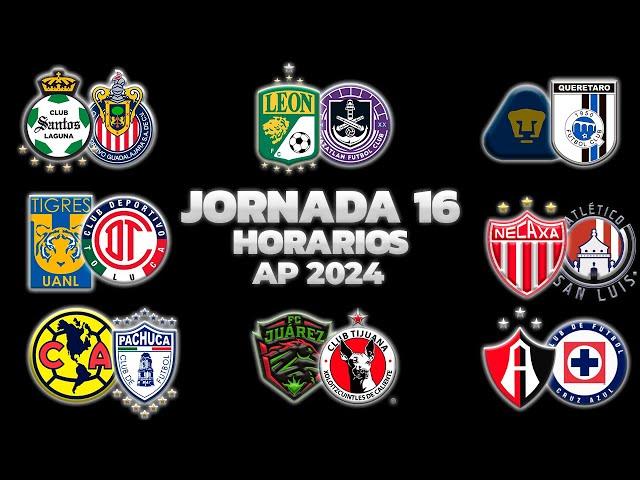 HORARIOS, CANALES Y FECHAS DONDE VER LA JORNADA 16 | LIGA MX APERTURA 2024