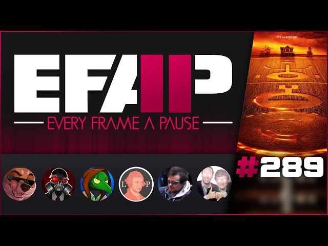 EFAP #289 – Talking about M. Night. Shyamalan's SIGNS - These aliens be doinkin'