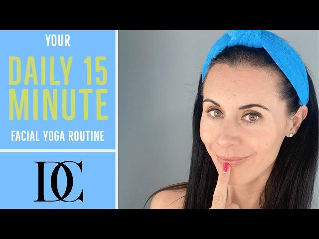 Your Daily 15 Minute Facial Yoga Routine