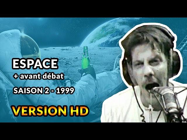 Espace - 1999 - Débats de Gérard de Suresnes HD