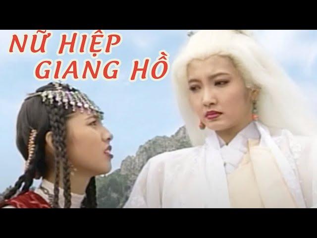 NỮ HIỆP GIANG HỒ P2 (Lồng Tiếng) | Phim Lẻ Võ Thuật Cực Hay 2024