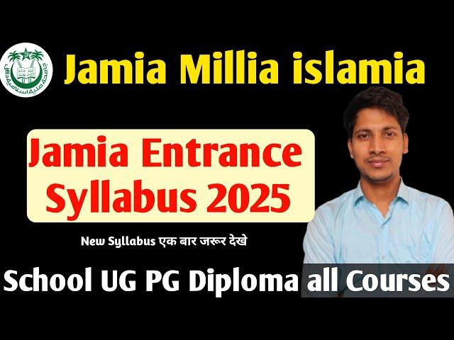 How to check Jamia Entrance syllabus 2025 11th BA BBA Bcom BALLB B.Ed PG all courses  syllabus 2025