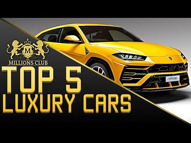 TOP 5 LUXURY CARS - THE MILLIONS CLUB