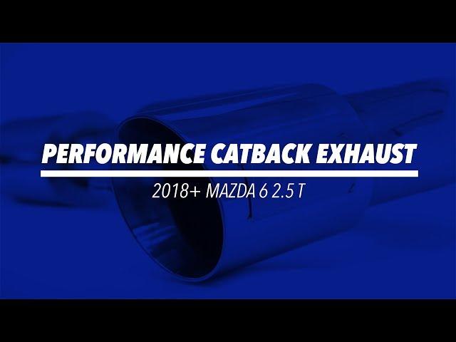 2018+ Mazda 6 2.5L Turbo - Catback Exhaust System From CorkSport