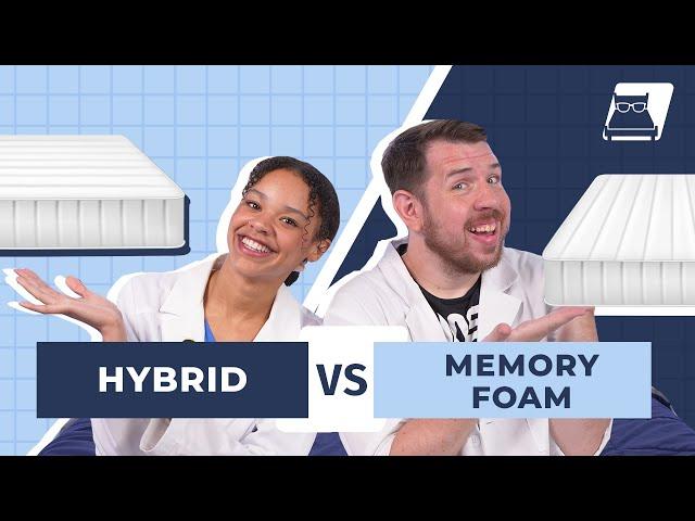 Memory Foam Vs Hybrid Mattresses - Which Is Better For You?