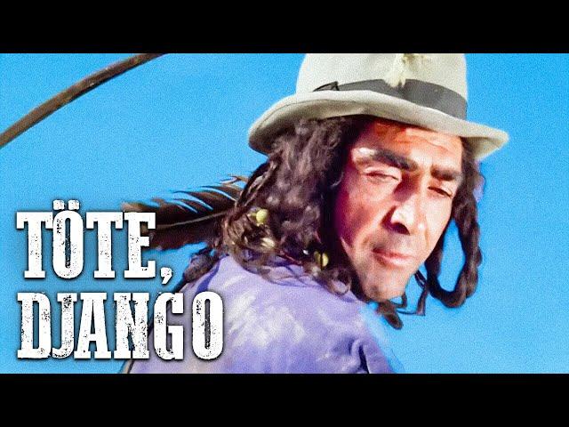 Töte, Django | WESTERNFILM | Deutsch | Italowestern | Cowboys