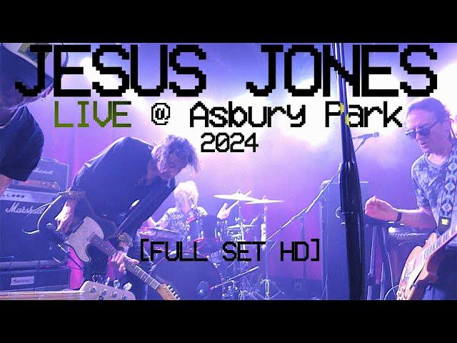 JESUS JONES live @ Asbury Park  NJ 2024 [FULL SET]