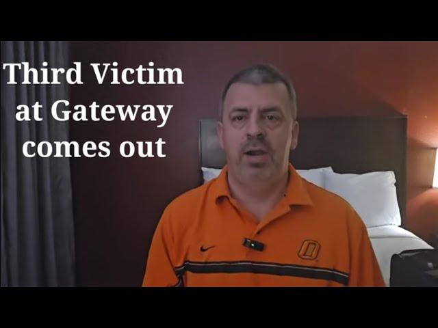 Third victim at Gateway comes forward, How did they grow?