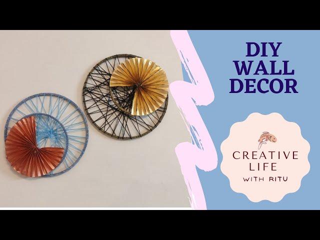 HOW TO MAKE DIY WALL DECOR | CREATIVE LIFE WITH RITU