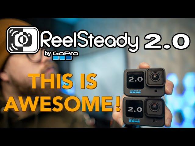 GoPro ReelSteady 2.0 - A GAME CHANGER! | First Impression and Look + Thoughts