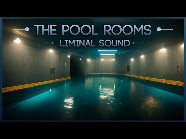 THE POOL ROOMS Music | Liminal Sound | 1 Hour of Ambient, Drone, Liminal Music | 1 Hour Ambient Mix