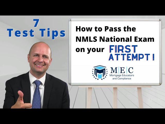 How to Pass the NMLS National Exam - MEC's 7 Test and Study Tips