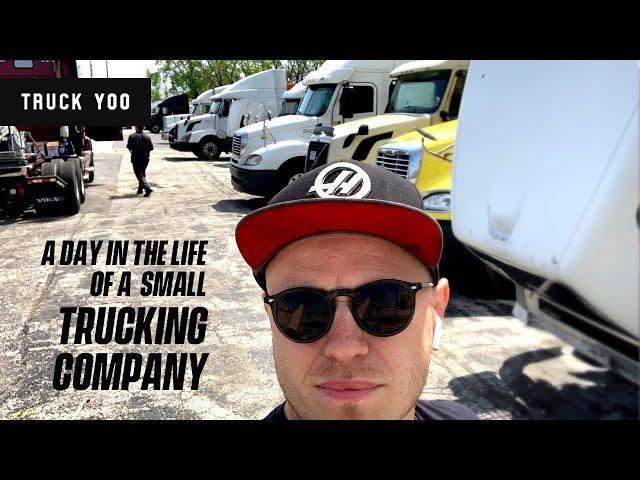 A day in the life of a small trucking company.