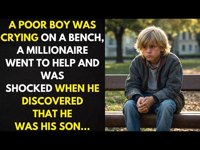 A Poor Boy Was Crying on a Bench, a Millionaire Went to Help And Was Shocked When...