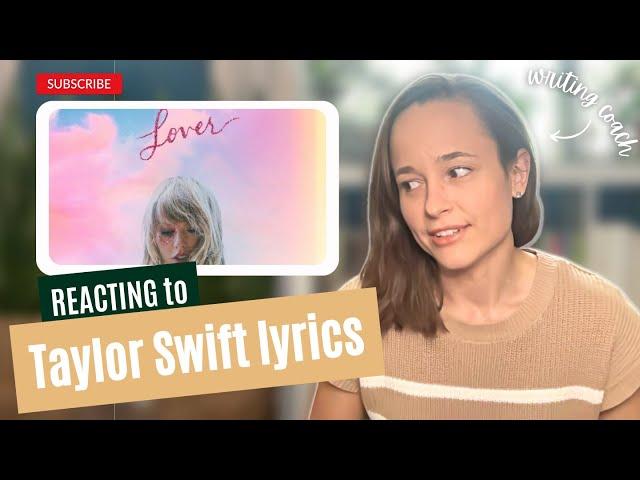 Writer REACTS to Taylor Swift lyrics | Learning from Lyrics | Taylor Swift's writing style