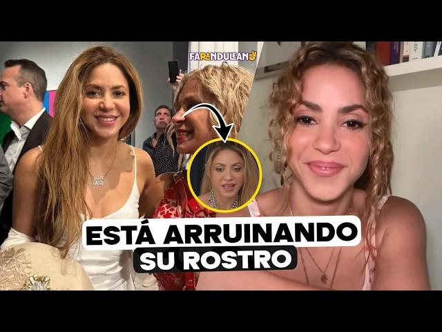 POR ESTO DICEN QUE SHAKIRA ESTÁ ARRUINANDO SU ROSTRO.