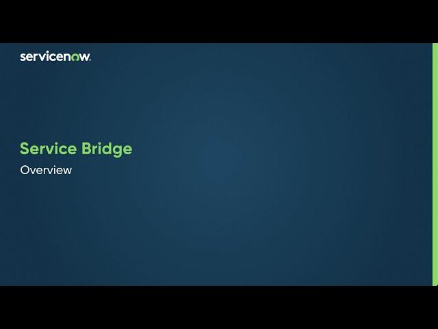 Service Bridge | Overview