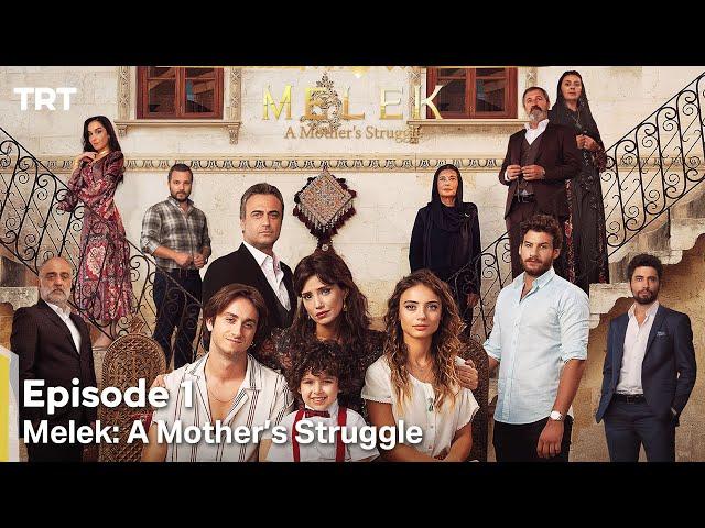 Melek A Mother's Struggle Episode 1