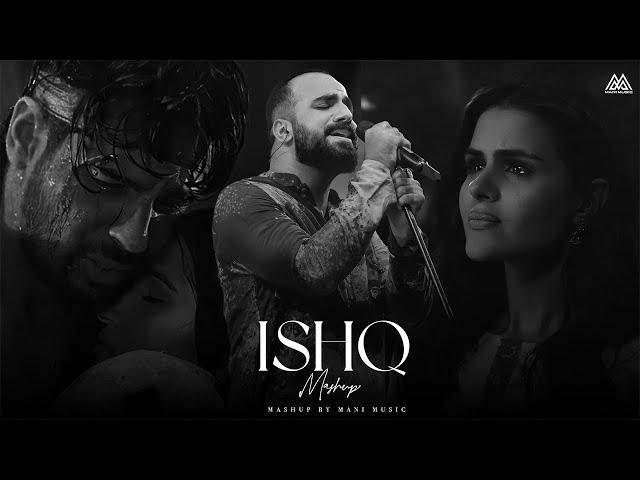 Ishq Mashup | Faheem Abdullah X Rahat Fateh Ali Khan & Gurnazar | Broken Heart Mashup 2024