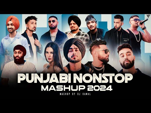 Punjabi Nonstop Mashup 2024 | Shubh ft. Sonam Bajwa | AP Dhillon | Nonstop Jukebox 2024 | DJ Kamal