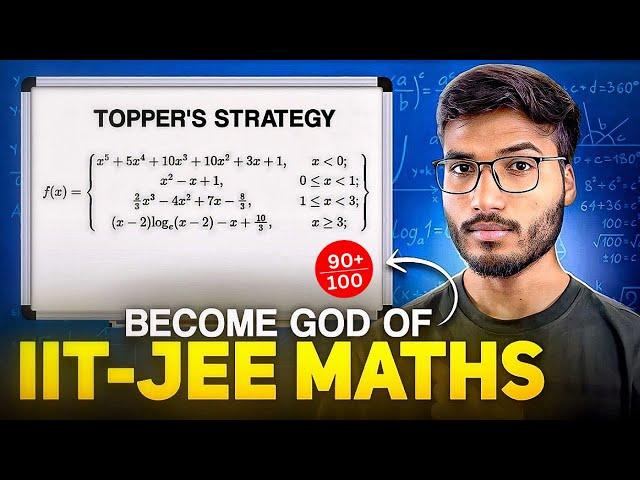 Become GOD of IIT-JEE MATHS - Complete Roadmap!