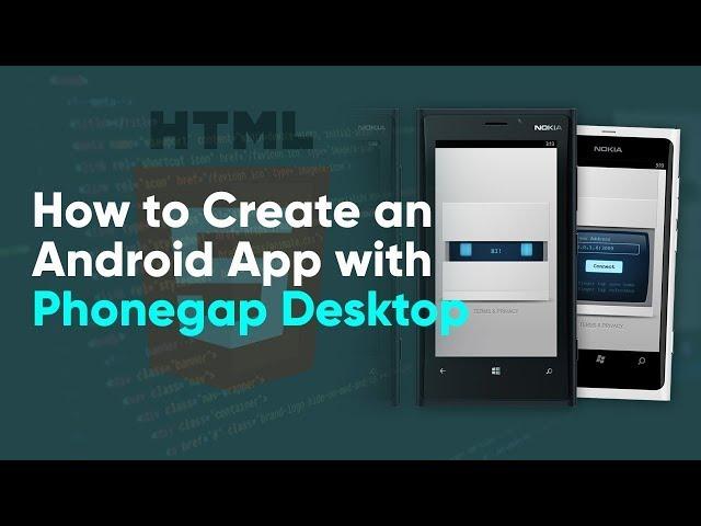 How to Create an Android & iPhone App using Phonegap Desktop | Phonegap Tutorial