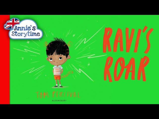 Ravi's Roar by Tom Percival I Read aloud I Books about emotions