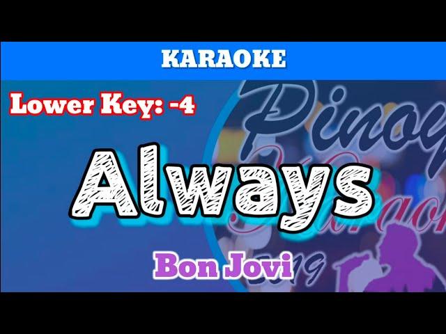 Always by Bon Jovi (Karaoke : Lower Key : -4)