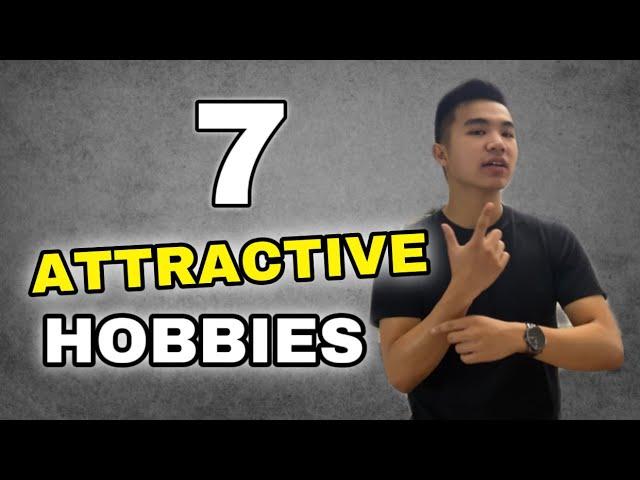 7 Hobbies That Make You MORE Attractive | Vincent Letsgo