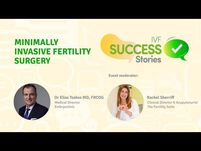 IVF Success Stories: Minimally Invasive Fertility Surgery