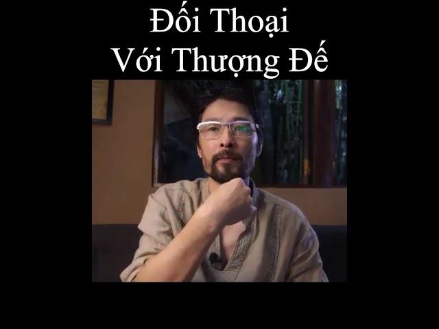 Đối Thoại Với Thượng Đế
