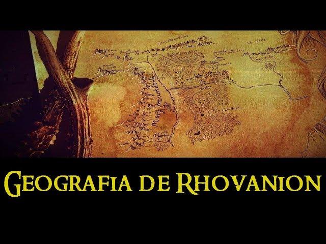 [Resumo da Terra Média | 3ª Era] XVI-b - Geografia de Rhovanion