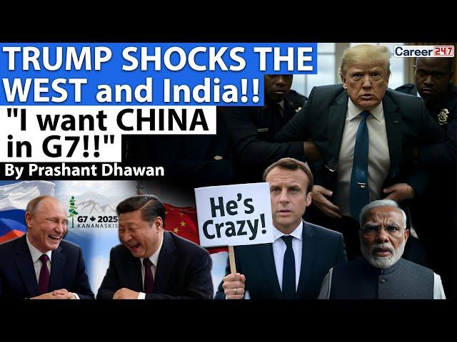 TRUMP SHOCKS INDIA AND THE WEST | CHINA WILL BE ADDED G7??