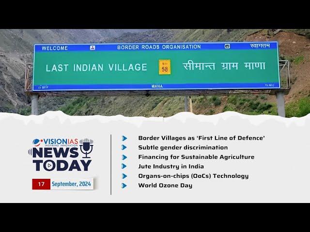 News Today | Daily Current Affairs |  17th  September, 2024