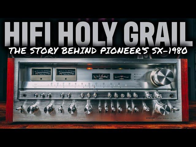 THE HIFI HOLY GRAIL... Why Pioneer SX-1980 is the BEST RECEIVER EVER! #audio