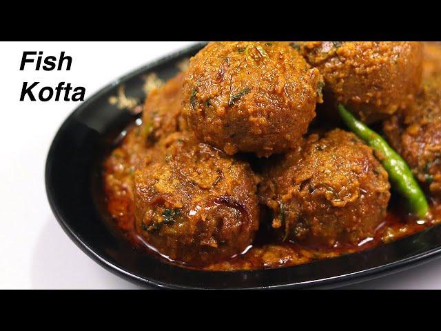 Kofta Curry | Fish Kofta Curry | Rui Kofta