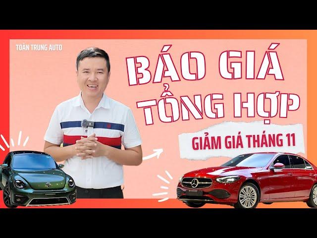 BÁO GIÁ TỔNG HỢP - ĐIỀU CHỈNH GIÁ TỐT tất cả các dòng xe đang có tại Toàn Trung Auto cùng em Toàn