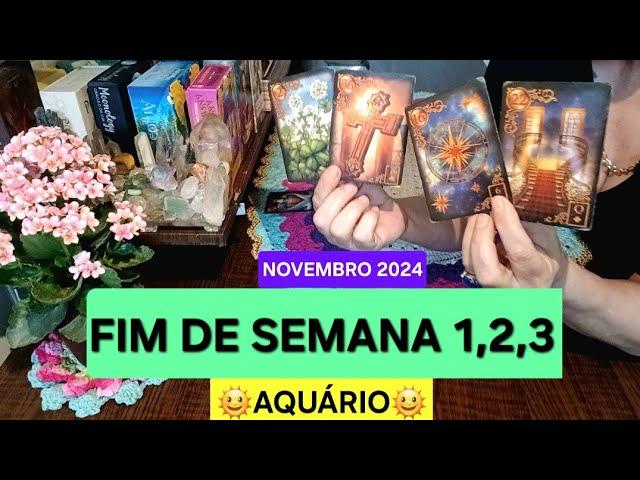 AQUÁRIO FIM DE SEMANA 1,2,3 de NOVEMBRO DE 2024️2 acontecimentos para o fim de semana