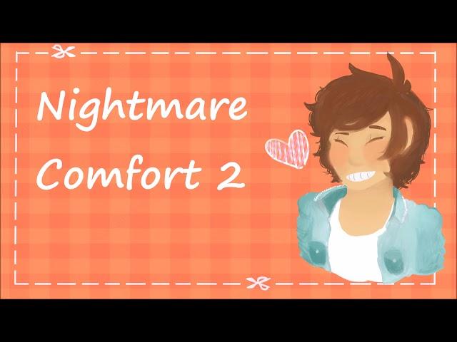 Nightmare Comfort 2 [M4F][Sleep-Aid]