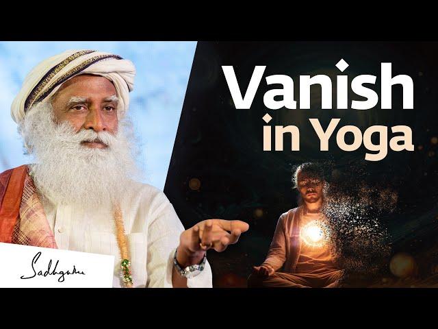 How Yogis Dematerialize Their Body | Sadhguru