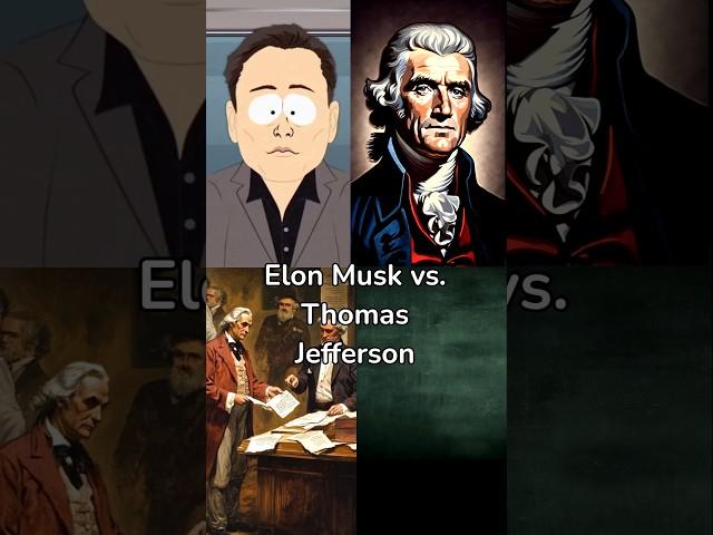 5 Shocking Similarities: Elon Musk and Thomas Jefferson #elonmusk #historicalfigures #didyouknow