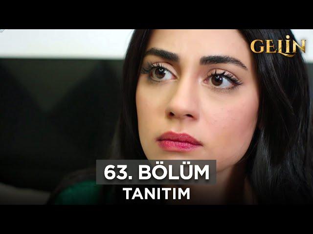 Gelin Dizisi | 2. Sezon 63. Bölüm Fragman - 18 Ekim Cuma @GelinDizisi