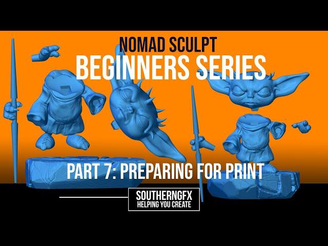 NOMAD FOR BEGINNERS – Prepare your model for 3D print – Part 7