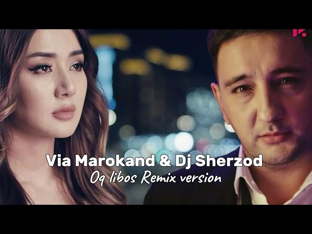 Via Marokand - Oq libos remix by Dj Sherzod