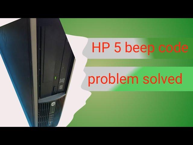 HP Compaq elite 8300 5 beep code problem| hp 5 beep problem | hp desktop 5 beep sound problem